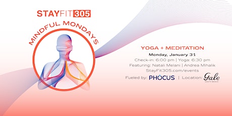 STAY FIT 305: Mindful Mondays tickets