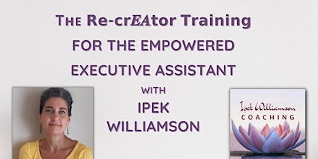 The RecrEAtor Training for the Empowered Executive Assistant tickets