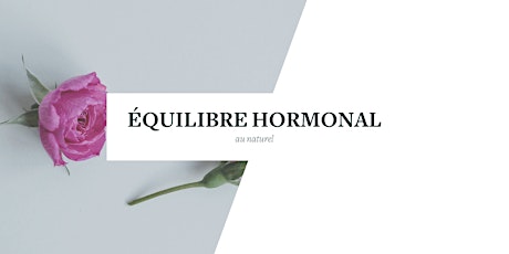 Équilibre hormonal - WEBINAIRE billets