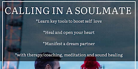 Call in Your Soulmate	 Workshop & Gong Healing tickets