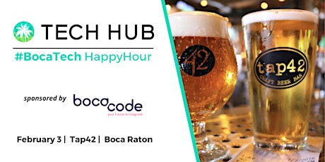 #BocaTech Happy Hour! | Sponsored by Boca Code (In Person) tickets