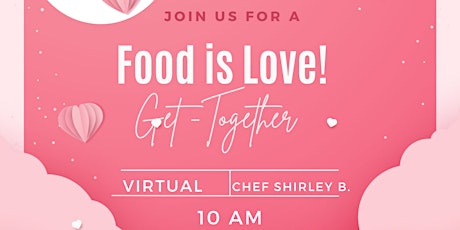 Living A Kairos Moment presents Food is Love (Virtual Cooking) tickets
