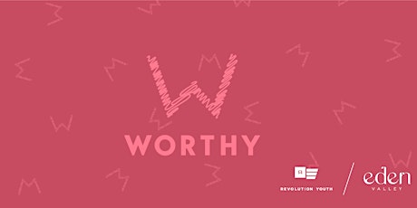 Worthy of Great Relationships Workshop tickets