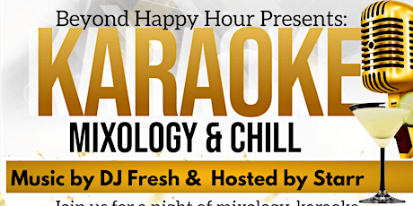 Karaoke,  Mixology & Chill tickets