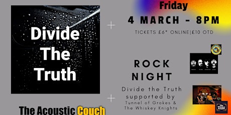 Divide the Truth supported by Tunnel of Grokes & The Whiskey Knights tickets