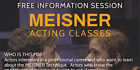 FREE Information Session/Class Sample - MEISNER ACTING tickets