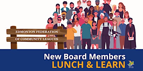 New Board Membership Lunch and Learn