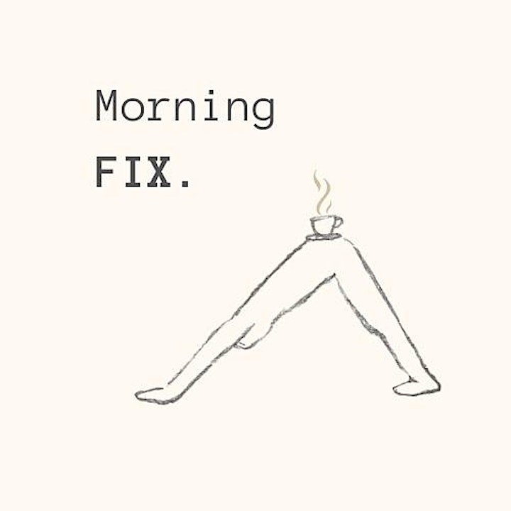 
		Morning Fix Yoga Opening image
