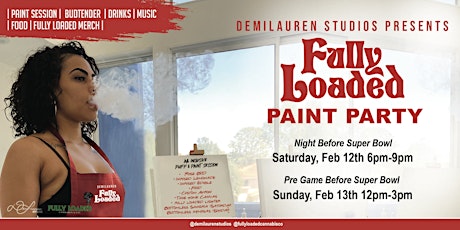 Demi Lauren Presents Fully Loaded Puff & Paint tickets