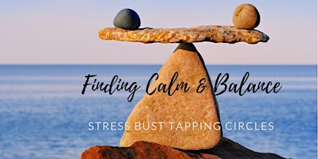 Stress Bust Tapping Circles: 3rd Tuesdays