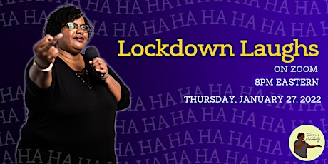 Lockdown Laughs #16: Thursday, January 27, 2022 - 8PM Eastern tickets