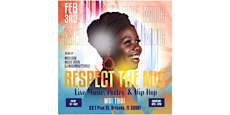 Respect The Mic Orlando ( Live Music, Poetry, Hip Hop) tickets
