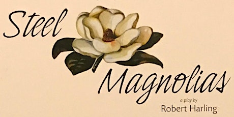 Steel Magnolias @ May River Theatre tickets