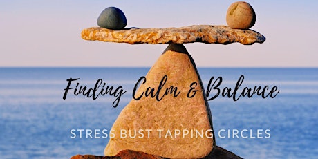 Stress Bust Tapping Circles: 2nd Fridays tickets