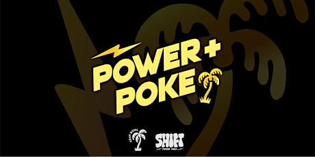 Power + Poke tickets