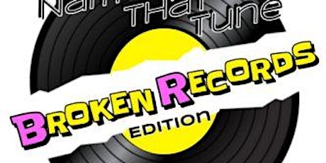 Name That Tune: Broken Records Edition tickets