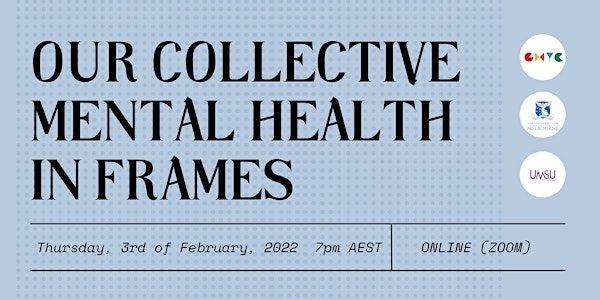 Our Collective Mental Health in Frames