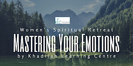 Women's Spiritual Retreat: Mastering Your Powerful Emotions tickets