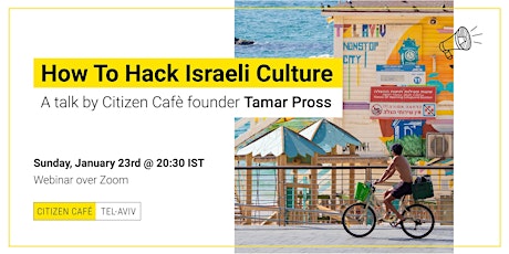 Webinar: ﻿How To Hack Israeli Culture tickets
