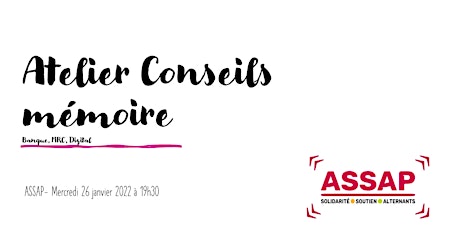 Atelier Conseils Mémoire - Janvier 2022 billets