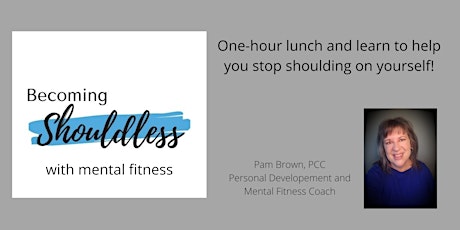 Becoming Shouldless with Mental Fitness! billets