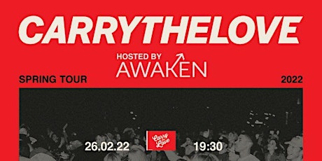 Carry The Love/ Circuit Riders UK Tour (18-30s event) hosted by Awaken tickets