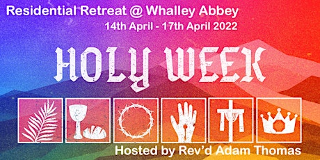 Holy Week -Residential Retreat  with Rev'd Adam Thomas tickets