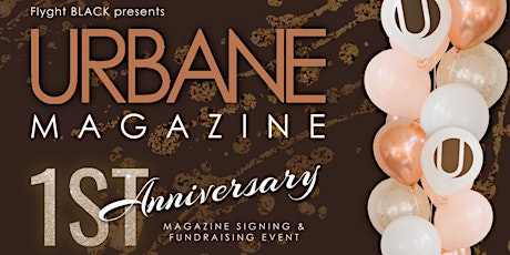 URBANE Magazine 1st Anniversary Celebration tickets