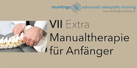 VII - Manualtherapie für AnfängerInnen