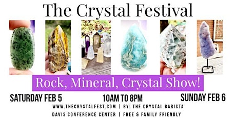 The Crystal Festival - Rock, Gem, and Mineral Show tickets