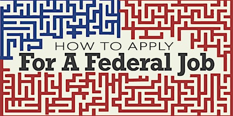 How to Apply for a Federal Job Information Session tickets