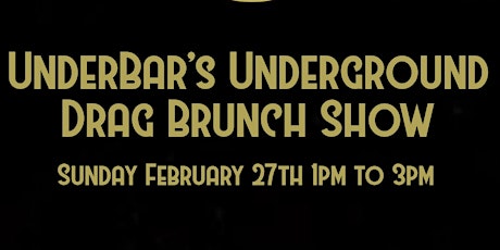 UnderBar's Underground Drag Brunch Show tickets