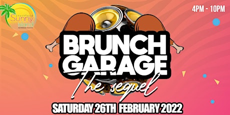 Brunch Garage - Return Party (Bishop Stortford) tickets