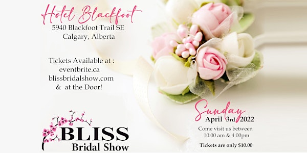 Bliss Bridal Show - Spring 2022