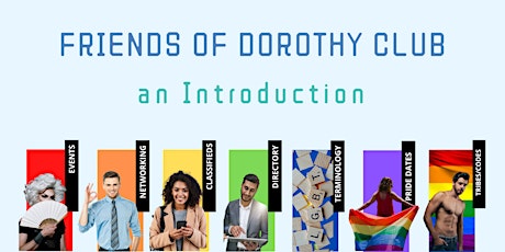 Friends of Dorothy Club an Introduction tickets