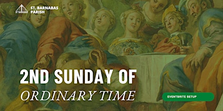 2nd Sunday in Ordinary Time tickets
