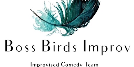 Boss Birds and Friends Improv Show tickets
