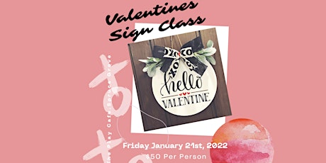 Valentines Day Sign Class tickets
