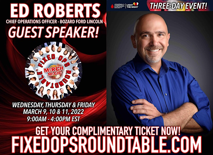 Ted Ings Presents FIXED OPS ROUNDTABLE: March Magic! 3-Day Virtual Event image