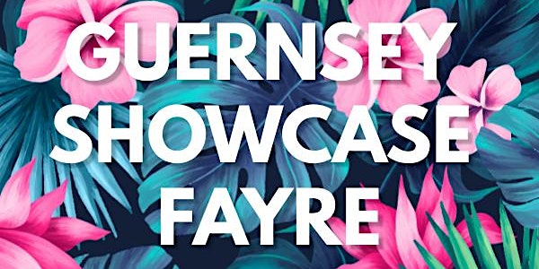 Guernsey Showcase Fayre