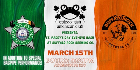 Toledo Irish American Club Presents: St. Paddy's Day Eve-Eve Bash tickets