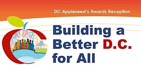 DC Appleseed's Awards Reception: Building a Better D.C. for All primary image
