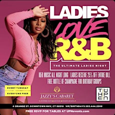 LLRNB: Ladies Love R&B - Every Tuesday at Jazzy's Cabaret tickets