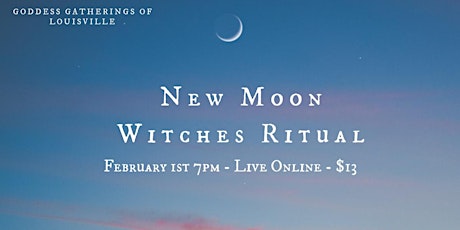 February New Moon Witches Ritual tickets