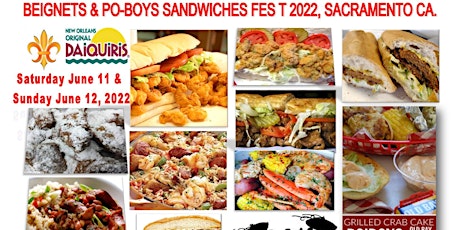 SACRAMENTO'S BEIGNETS & PO-BOY SANDWICHES FEST 202 tickets