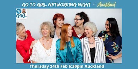 Go to Girl Networking Night - Auckland tickets