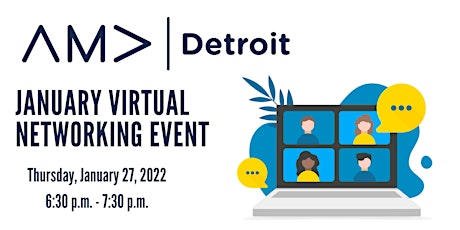 AMA Detroit January Virtual Networking Event tickets