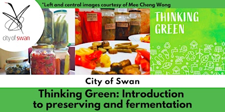 Thinking Green: Introduction to preserving and fermentation (Gidgegannup) tickets