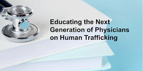 Medical Student Research on Human Trafficking Awareness & Prevention tickets