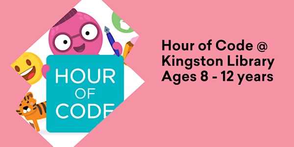 Hour of Code (8 - 12 years) @ Kingston Library